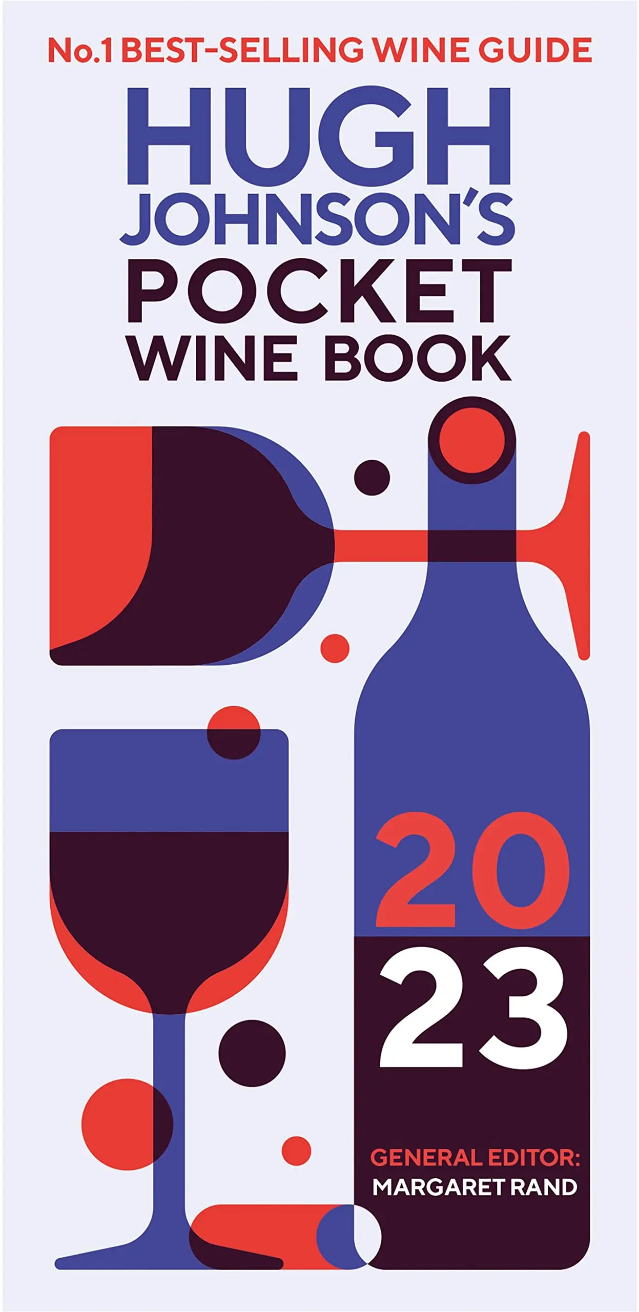Hugh Johnson'S Pocket Wine Guide 2023 — 1